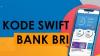 SWIFT Code BRI: Pengertian dan Cara Mengeceknya. (Foto: MNC Media)