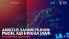 Analisis Saham Pilihan: PWON, ASII Hingga UNVR,(Sumber: IDX CHANNEL)