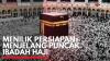 Menilik Persiapan Menjelang Puncak Ibadah Haji . (Sumber : IDX Channel)