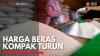 Harga Beras Kompak Turun,(Sumber: IDX CHANNEL)