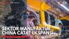 Sektor Manufaktur China Catat Ekspansi,(Sumber: IDX CHANNEL)