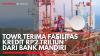 TOWR Terima Fasilitas Kredit Rp2 Triliun dari Bank Mandiri. (Sumber : IDX Channel)