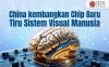 China kembangkan Chip Baru yang Tiru Sistem Visual Manusia
