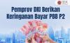 Pemprov DKI Beri Keringanan Bayar PBB P2, Ini Alasannya