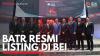 BATR Resmi Listing di BEI. (Sumber : IDX Channel)