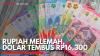 Rupiah Melemah, Dolar Tembus Rp16.300. (Sumber : IDX Channel)