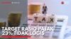 Target Rasio Pajak 23% Tidak Logis. (Sumber : IDX Channel)
