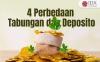 4 Perbedaan Tabungan dan Deposito: Investasi Aman, Ini Kelebihan dan Kekurangannya