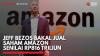 Jeff Bezos Bakal Jual Saham Amazon Senilai Rp816 Triliun,(Sumber: IDX CHANNEL)