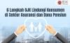 Ini Enam Langkah OJK untuk Melindungi Konsumen di Sektor Asuransi dan Dana Pensiun