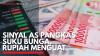 Sinyal AS Pangkas Suku Bunga, Rupiah Menguat. (Sumber : IDX Channel)