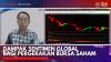 Dampak Sentimen Global bagi Pergerakan Bursa Saham,(Sumber: IDX CHANNEL)