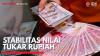 Stabilitas Nilai Tukar Rupiah,(Sumber: IDX CHANNEL)