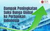 OJK Sebut Peningkatan Suku Bunga Global Berikan Dampak Bervariasi ke Perbankan Indonesia