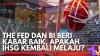 The Fed dan BI Beri Kabar Baik, Apakah IHSG Kembali Melaju? (Sumber : IDX Channel)