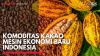 Komoditas Kakao Mesin Ekonomi Baru Indonesia,(Sumber: IDX CHANNEL)