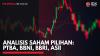 Analisis Saham Pilihan: PTBA, BBNI, BBRI, ASII,(Sumber: IDX CHANNEL)
