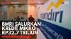 BMRI Salurkan Kredit Mikro Rp32,7 Triliun,(Sumber: IDX CHANNEL)