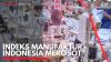 Indeks Manufaktur Indonesia Merosot. (Sumber : IDX Channel)