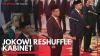 Jokowi Reshuffle Kabinet. (Sumber : IDX Channel)