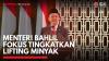 Menteri Bahlil Fokus Tingkatkan Lifting Minyak,(Sumber: IDX CHANNEL)