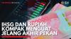 IHSG dan Rupiah Kompak Menguat Jelang Akhir Pekan. (Sumber : IDX Channel)