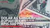 Dolar AS Bangkit, Rupiah Dekati Rp15.500 per USD. (Sumber : IDX Channel)