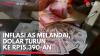 Inflasi AS Melandai, Dolar Turun ke Rp15.390-an,(Sumber: IDX CHANNEL)