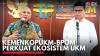 Kemenkopukm-BPOM Perkuat Ekosistem UKM. (Sumber : IDX Channel)