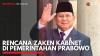 Rencana Zaken Kabinet di Pemerintahan Prabowo. (Sumber : IDX Channel)