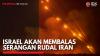 Israel Akan Membalas Serangan Rudal Iran,(Sumber: IDX CHANNEL)