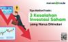 Tiga kesalahan investasi saham yang harus dihindari (MNC Sekuritas)