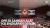 DPR RI Sahkan Alat Kelengkapan Dewan,(Sumber: IDX CHANNEL)