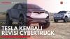 Tesla Kembali Revisi Cybertruck. (Sumber : IDX Channel)