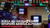 Bursa AS: Nasdaq Rekor Ditopang Kinerja Alphabet,(Sumber: IDX CHANNEL)