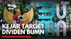 Kejar Target Dividen BUMN,(Sumber: IDX CHANNEL)