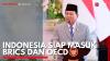 Indonesia Siap Masuk BRICS dan OECD. (Sumber : IDX Channel)