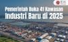 Pemerintah Buka 41 Kawasan Industri Baru di 2025