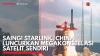 Saingi Starlink, China Luncurkan Megakonstelasi Satelit Sendiri. (Sumber :IDX Channel)