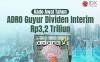 Kado Awal Tahun, ADRO Guyur Dividen Interim Rp3,2 Triliun