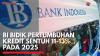 BI Bidik Pertumbuhan Kredit Sentuh 11-13% Pada 2025,(Sumber: IDX CHANNEL)