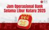 Jam Operasional Bank Selama Libur Natal 2024 dan Tahun Baru 2025