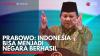 Prabowo: Indonesia Bisa Menjadi Negara Berhasil. (Sumber : IDX Channel)