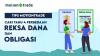 Tips MotionTrade: Ketahui Empat Perbedaan Reksa Dana dan Obligasi (foto mnc media)