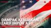 Dampak Kebijakan Tarif Impor AS,(Sumber: IDX CHANNEL)
