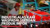 Industri Alas Kaki Waspadai Serbuan Produk Impor,(Sumber: IDX CHANNEL)