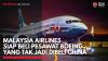 Malaysia Airlines Siap Beli Pesawat Boeing yang Tak Jadi Dibeli China,(Sumber: IDX CHANNEL)