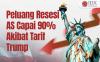 Peluang Resesi Ekonomi AS Capai 90 Persen akibat Perang Tarif Trump