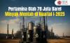 Pertamina Olah 78 Juta Barel Minyak Mentah pada Kuartal I-2025