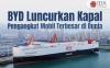 BYD Luncurkan Kapal Pengangkut Mobil Terbesar di Dunia
